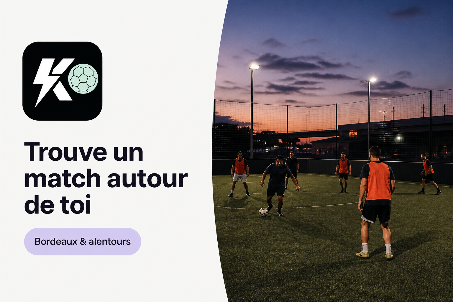 Kickoff, app de match de foot amateur à Bordeaux : joueurs sur un city stade